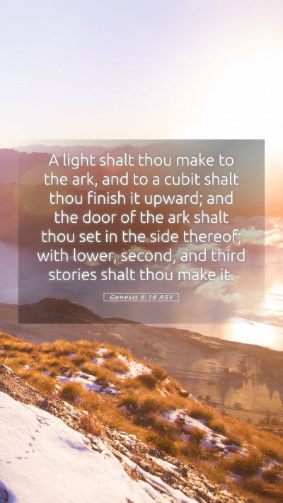 Picture 05 - Genesis 6:16 ASV Mobile Phone Wallpaper - A light shalt thou make to the ark, and to a - Mobile Bible Verse Wallpaper