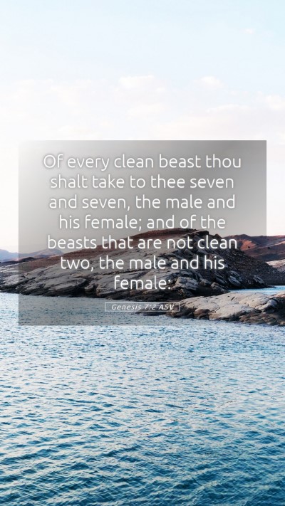 Picture 05 - Genesis 7:2 ASV Mobile Phone Wallpaper - Of every clean beast thou shalt take to thee - Mobile Bible Verse Wallpaper