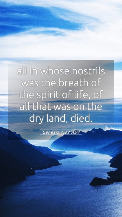 Picture 05 - Genesis 7:22 ASV Mobile Phone Wallpaper - all in whose nostrils was the breath of the - Mobile Bible Verse Wallpaper