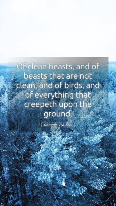 Picture 05 - Genesis 7:8 ASV Mobile Phone Wallpaper - Of clean beasts, and of beasts that are not - Mobile Bible Verse Wallpaper