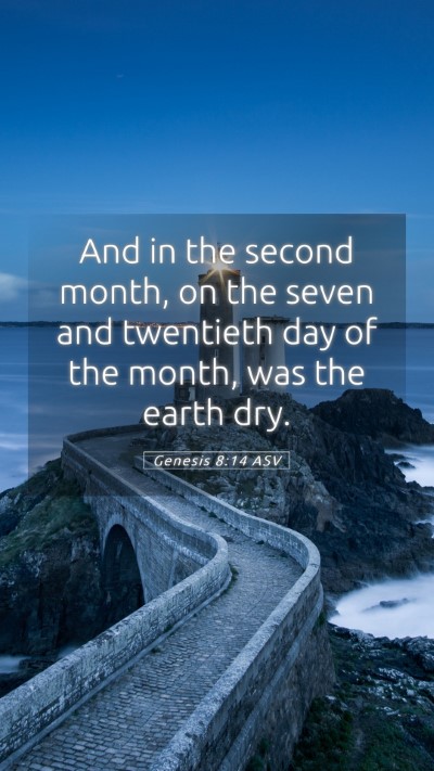 Picture 05 - Genesis 8:14 ASV Mobile Phone Wallpaper - And in the second month, on the seven and - Mobile Bible Verse Wallpaper