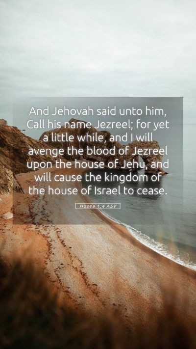 Picture 05 - Hosea 1:4 ASV Mobile Phone Wallpaper - And Jehovah said unto him, Call his name Jezreel; - Mobile Bible Verse Wallpaper