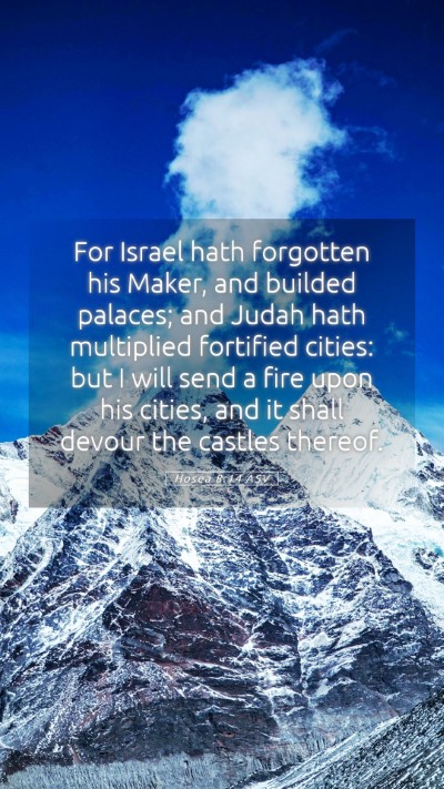 Picture 05 - Hosea 8:14 ASV Mobile Phone Wallpaper - For Israel hath forgotten his Maker, and builded - Mobile Bible Verse Wallpaper