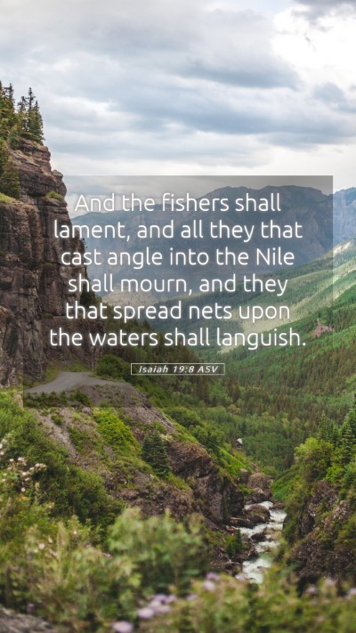 Picture 05 - Isaiah 19:8 ASV Mobile Phone Wallpaper - And the fishers shall lament, and all they that - Mobile Bible Verse Wallpaper