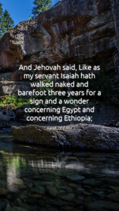 Picture 05 - Isaiah 20:3 ASV Mobile Phone Wallpaper - And Jehovah said, Like as my servant Isaiah hath - Mobile Bible Verse Wallpaper