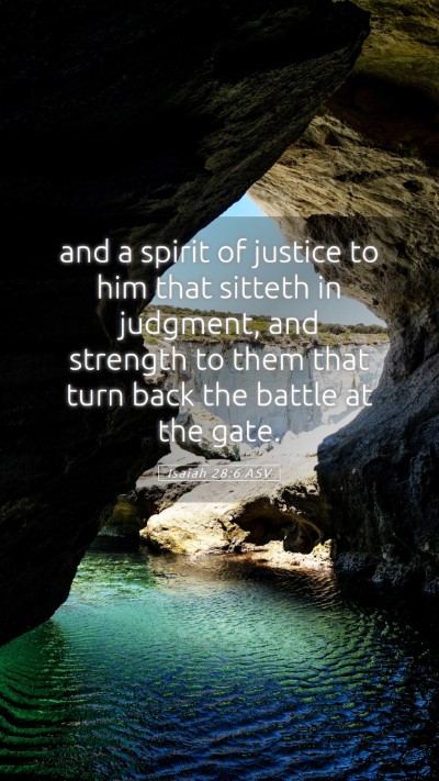 Picture 05 - Isaiah 28:6 ASV Mobile Phone Wallpaper - and a spirit of justice to him that sitteth in - Mobile Bible Verse Wallpaper