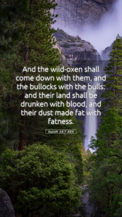 Picture 05 - Isaiah 34:7 ASV Mobile Phone Wallpaper - And the wild-oxen shall come down with them, and - Mobile Bible Verse Wallpaper
