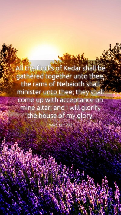 Picture 05 - Isaiah 60:7 ASV Mobile Phone Wallpaper - All the flocks of Kedar shall be gathered - Mobile Bible Verse Wallpaper