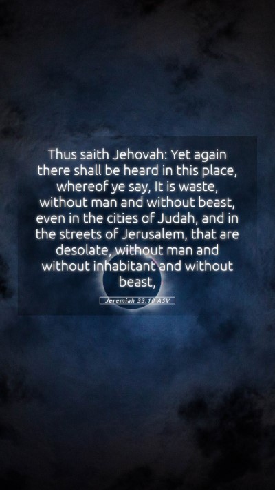 Picture 05 - Jeremiah 33:10 ASV Mobile Phone Wallpaper - Thus saith Jehovah: Yet again there shall be - Mobile Bible Verse Wallpaper