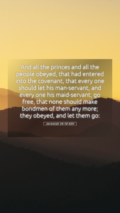 Picture 05 - Jeremiah 34:10 ASV Mobile Phone Wallpaper - And all the princes and all the people obeyed, - Mobile Bible Verse Wallpaper
