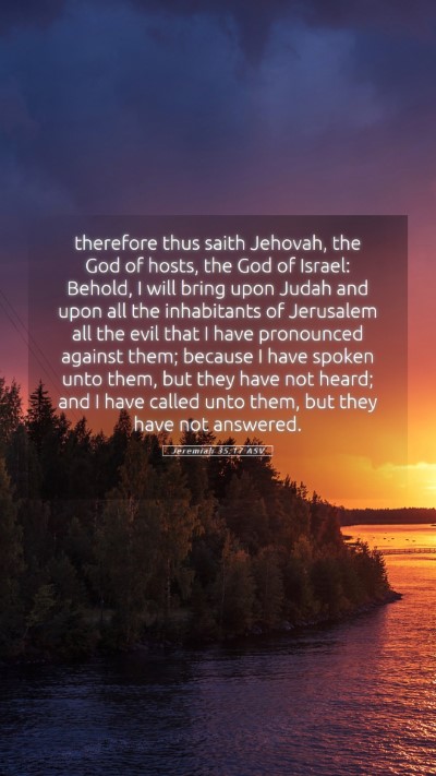 Picture 05 - Jeremiah 35:17 ASV Mobile Phone Wallpaper - therefore thus saith Jehovah, the God of hosts, - Mobile Bible Verse Wallpaper