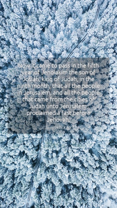 Picture 05 - Jeremiah 36:9 ASV Mobile Phone Wallpaper - Now it came to pass in the fifth year of - Mobile Bible Verse Wallpaper