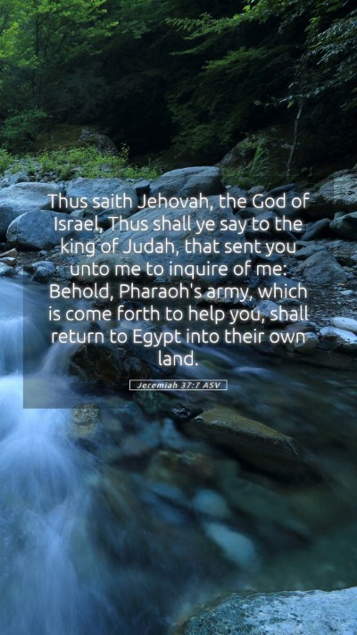 Picture 05 - Jeremiah 37:7 ASV Mobile Phone Wallpaper - Thus saith Jehovah, the God of Israel, Thus shall - Mobile Bible Verse Wallpaper