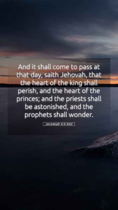 Picture 05 - Jeremiah 4:9 ASV Mobile Phone Wallpaper - And it shall come to pass at that day, saith - Mobile Bible Verse Wallpaper
