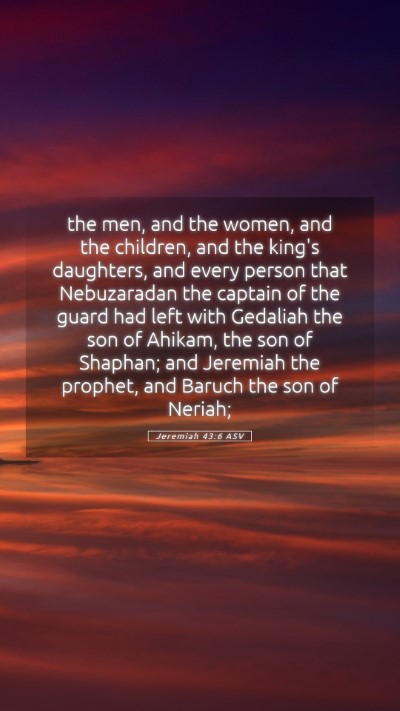 Picture 05 - Jeremiah 43:6 ASV Mobile Phone Wallpaper - the men, and the women, and the children, and the - Mobile Bible Verse Wallpaper