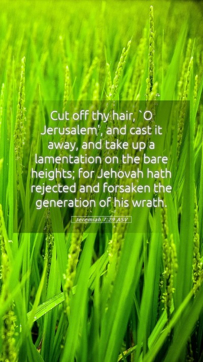 Picture 05 - Jeremiah 7:29 ASV Mobile Phone Wallpaper - Cut off thy hair, `O Jerusalem', and cast it - Mobile Bible Verse Wallpaper