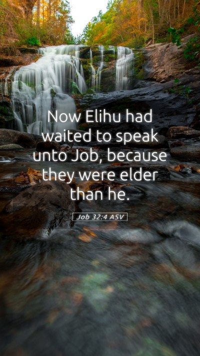 Picture 05 - Job 32:4 ASV Mobile Phone Wallpaper - Now Elihu had waited to speak unto Job, because - Mobile Bible Verse Wallpaper