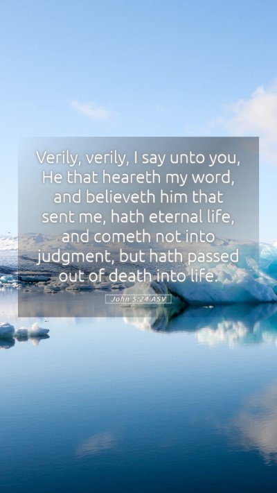 Picture 05 - John 5:24 ASV Mobile Phone Wallpaper - Verily, verily, I say unto you, He that heareth - Mobile Bible Verse Wallpaper