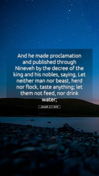 Picture 05 - Jonah 3:7 ASV Mobile Phone Wallpaper - And he made proclamation and published through - Mobile Bible Verse Wallpaper