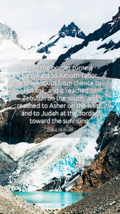 Picture 05 - Joshua 19:34 ASV Mobile Phone Wallpaper - and the border turned westward to Aznoth-tabor, - Mobile Bible Verse Wallpaper