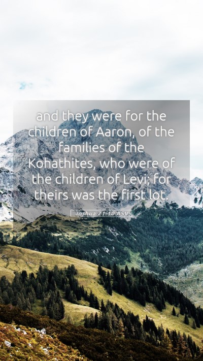 Picture 05 - Joshua 21:10 ASV Mobile Phone Wallpaper - and they were for the children of Aaron, of the - Mobile Bible Verse Wallpaper