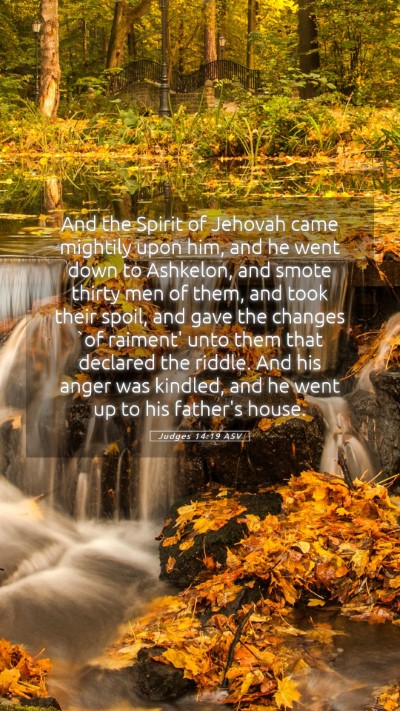 Picture 05 - Judges 14:19 ASV Mobile Phone Wallpaper - And the Spirit of Jehovah came mightily upon him, - Mobile Bible Verse Wallpaper