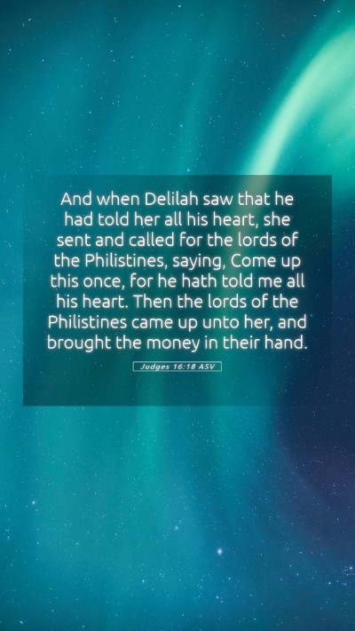 Picture 05 - Judges 16:18 ASV Mobile Phone Wallpaper - And when Delilah saw that he had told her all his - Mobile Bible Verse Wallpaper