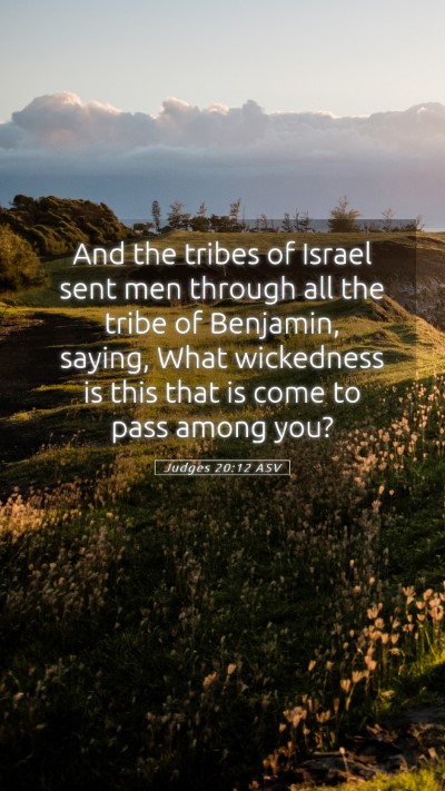 Picture 05 - Judges 20:12 ASV Mobile Phone Wallpaper - And the tribes of Israel sent men through all the - Mobile Bible Verse Wallpaper