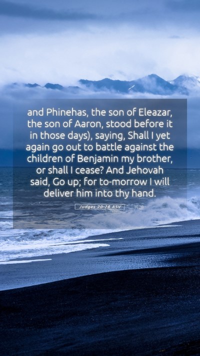 Picture 05 - Judges 20:28 ASV Mobile Phone Wallpaper - and Phinehas, the son of Eleazar, the son of - Mobile Bible Verse Wallpaper