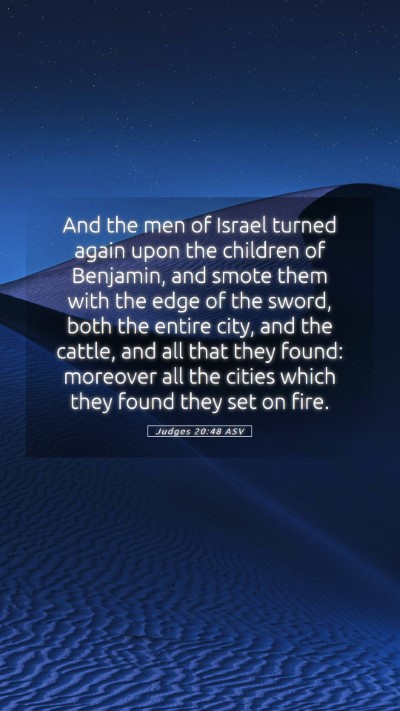 Picture 05 - Judges 20:48 ASV Mobile Phone Wallpaper - And the men of Israel turned again upon the - Mobile Bible Verse Wallpaper