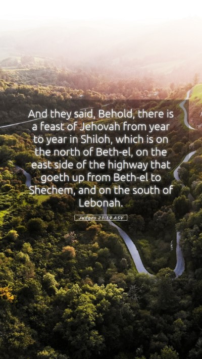 Picture 05 - Judges 21:19 ASV Mobile Phone Wallpaper - And they said, Behold, there is a feast of - Mobile Bible Verse Wallpaper