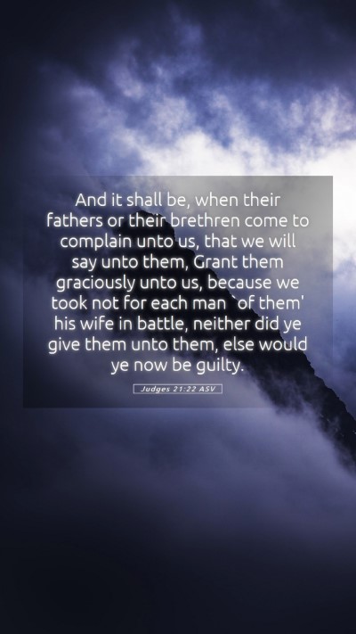 Picture 05 - Judges 21:22 ASV Mobile Phone Wallpaper - And it shall be, when their fathers or their - Mobile Bible Verse Wallpaper