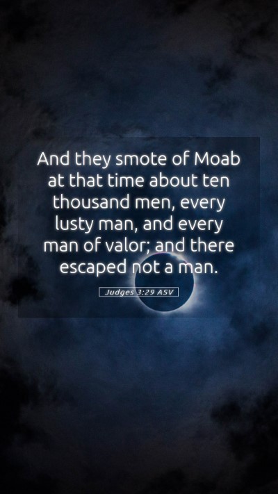 Picture 05 - Judges 3:29 ASV Mobile Phone Wallpaper - And they smote of Moab at that time about ten - Mobile Bible Verse Wallpaper