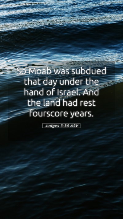 Picture 05 - Judges 3:30 ASV Mobile Phone Wallpaper - So Moab was subdued that day under the hand of - Mobile Bible Verse Wallpaper