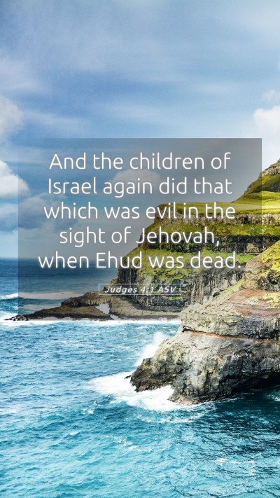 Picture 05 - Judges 4:1 ASV Mobile Phone Wallpaper - And the children of Israel again did that which - Mobile Bible Verse Wallpaper