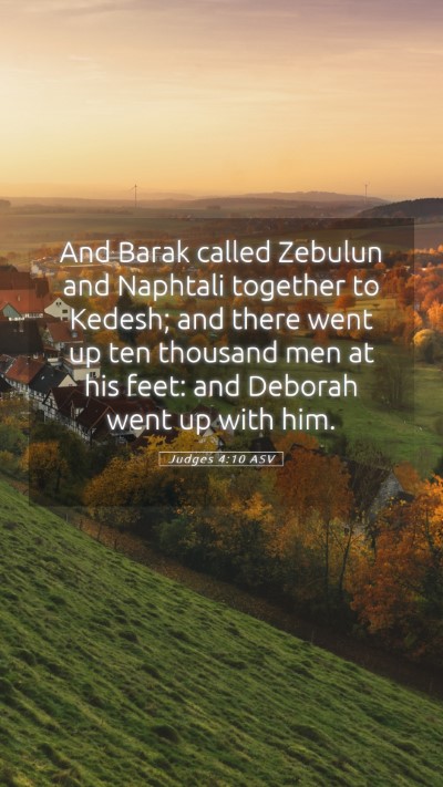 Picture 05 - Judges 4:10 ASV Mobile Phone Wallpaper - And Barak called Zebulun and Naphtali together to - Mobile Bible Verse Wallpaper