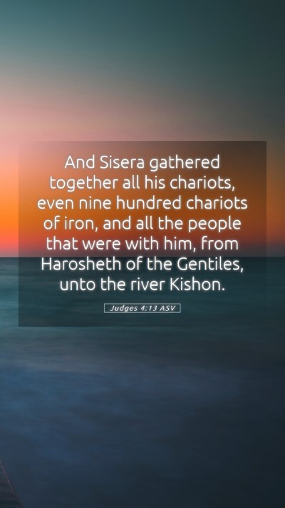 Picture 05 - Judges 4:13 ASV Mobile Phone Wallpaper - And Sisera gathered together all his chariots, - Mobile Bible Verse Wallpaper
