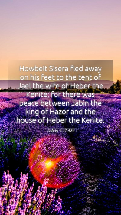 Picture 05 - Judges 4:17 ASV Mobile Phone Wallpaper - Howbeit Sisera fled away on his feet to the tent - Mobile Bible Verse Wallpaper