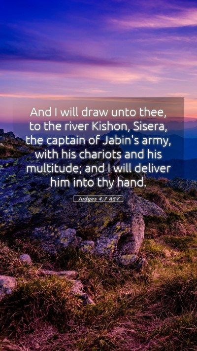 Picture 05 - Judges 4:7 ASV Mobile Phone Wallpaper - And I will draw unto thee, to the river Kishon, - Mobile Bible Verse Wallpaper