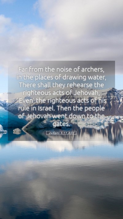 Picture 05 - Judges 5:11 ASV Mobile Phone Wallpaper - Far from the noise of archers, in the places of - Mobile Bible Verse Wallpaper
