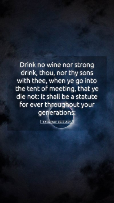 Picture 05 - Leviticus 10:9 ASV Mobile Phone Wallpaper - Drink no wine nor strong drink, thou, nor thy - Mobile Bible Verse Wallpaper