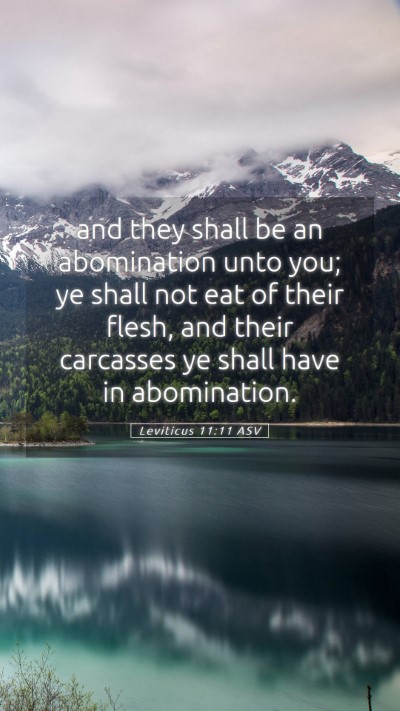 Picture 05 - Leviticus 11:11 ASV Mobile Phone Wallpaper - and they shall be an abomination unto you; ye - Mobile Bible Verse Wallpaper
