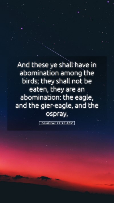Picture 05 - Leviticus 11:13 ASV Mobile Phone Wallpaper - And these ye shall have in abomination among the - Mobile Bible Verse Wallpaper