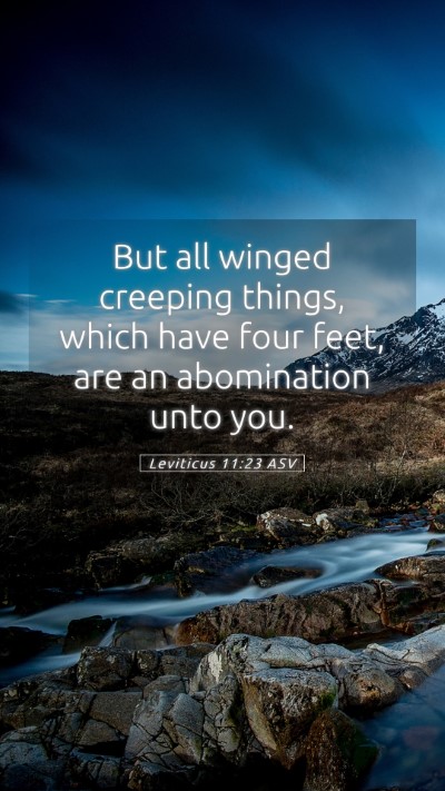 Picture 05 - Leviticus 11:23 ASV Mobile Phone Wallpaper - But all winged creeping things, which have four - Mobile Bible Verse Wallpaper
