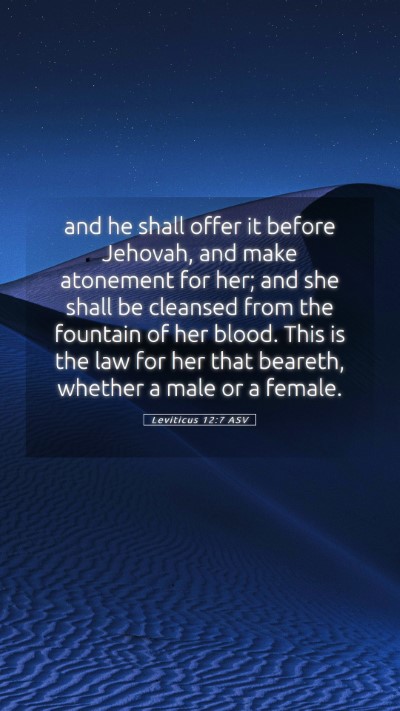 Picture 05 - Leviticus 12:7 ASV Mobile Phone Wallpaper - and he shall offer it before Jehovah, and make - Mobile Bible Verse Wallpaper