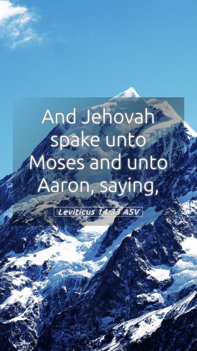 Picture 05 - Leviticus 14:33 ASV Mobile Phone Wallpaper - And Jehovah spake unto Moses and unto Aaron, - Mobile Bible Verse Wallpaper