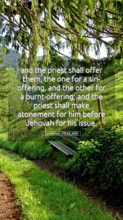 Picture 05 - Leviticus 15:15 ASV Mobile Phone Wallpaper - and the priest shall offer them, the one for a - Mobile Bible Verse Wallpaper