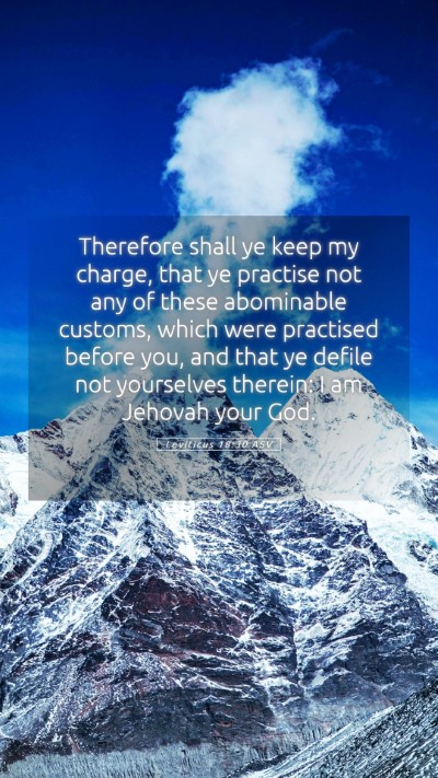 Picture 05 - Leviticus 18:30 ASV Mobile Phone Wallpaper - Therefore shall ye keep my charge, that ye - Mobile Bible Verse Wallpaper
