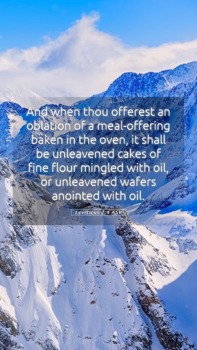 Picture 05 - Leviticus 2:4 ASV Mobile Phone Wallpaper - And when thou offerest an oblation of a - Mobile Bible Verse Wallpaper