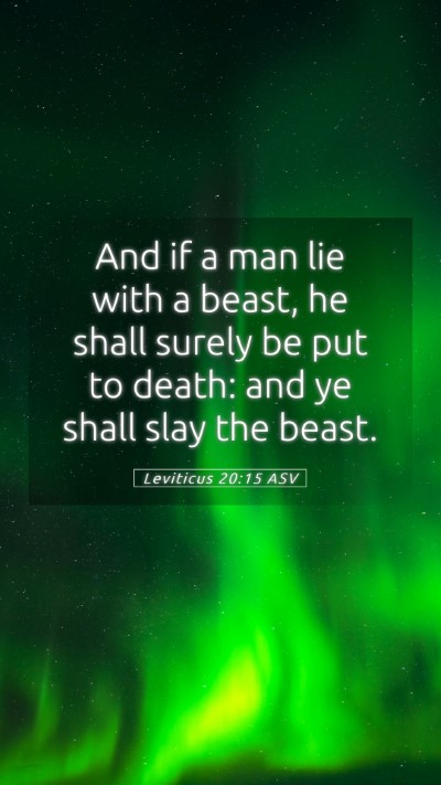 Picture 05 - Leviticus 20:15 ASV Mobile Phone Wallpaper - And if a man lie with a beast, he shall surely be - Mobile Bible Verse Wallpaper